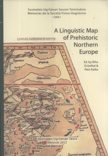 A linguistic map of prehistoric Northern Europe [Suomalais-ugrilaisen Seuran toimituksia, 266.]