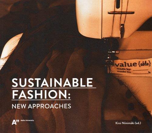 9789526055725: Sustainable Fashion - New Approaches