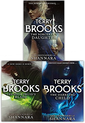 9789526527680: The Defenders of Shannara Series Terry Brooks 3 Books Collection Set (The High Druid's Blade, The Darkling Child, The Sorcerer's Daughter)