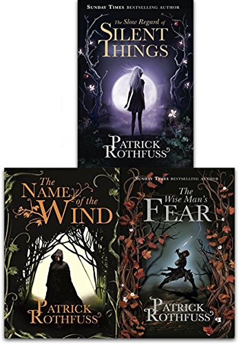 Stock image for The Kingkiller Chronicle Collection Patrick Rothfuss 3 Books Set (The Wise Mans Fear, The Slow Regard of Silent Things, The Name of the Wind) for sale by Revaluation Books