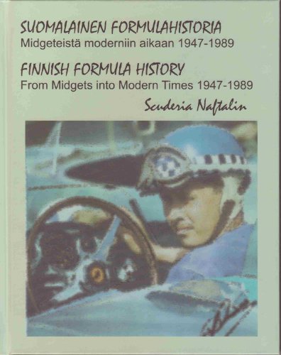 Stock image for Finnish Formula History 1947-89, from Midgets into Modern Times for sale by David Thomas Motoring Books