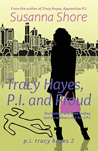 Beispielbild fr Tracy Hayes, P.I. and Proud (P.I. Tracy Hayes) zum Verkauf von SecondSale