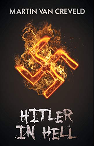 Stock image for Hitler in Hell for sale by Russell Books