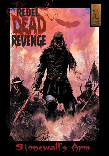 9789527065488: Rebel Dead Revenge #1: Stonewall's Arm