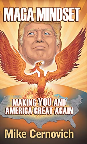 Imagen de archivo de MAGA Mindset: Making YOU and America Great Again a la venta por ThriftBooks-Atlanta