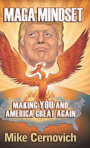Stock image for MAGA Mindset: Making YOU and America Great Again for sale by ThriftBooks-Atlanta