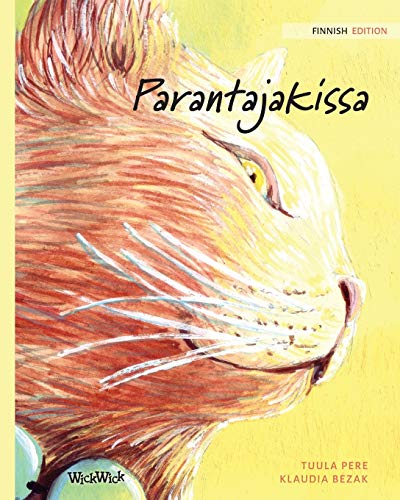 Stock image for Parantajakissa: Finnish Edition of The Healer Cat for sale by Big River Books