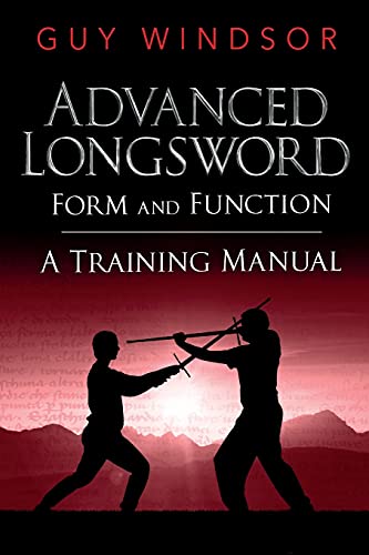 Stock image for Advanced Longsword: Form and Function for sale by SecondSale