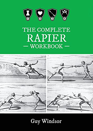 Beispielbild fr The Complete Rapier Workbook: Right Handed Version zum Verkauf von GreatBookPrices