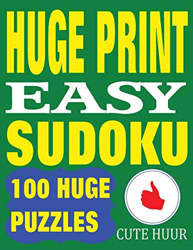 Stock image for Huge Print Easy Sudoku: 100 Easy Sudoku Puzzles with 2 puzzles per page. 8.5 x 11 inch book (Large Print Sudoku Easy Level) for sale by PlumCircle