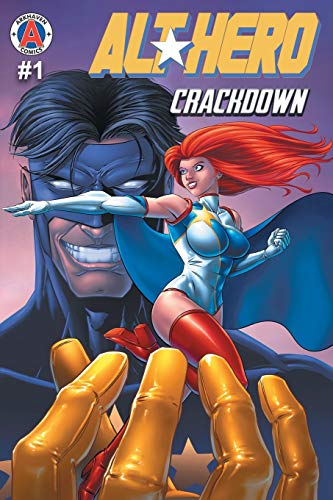 Imagen de archivo de Alt-Hero #1: Crackdown (Alt?hero) a la venta por ThriftBooks-Atlanta