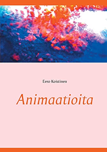 Imagen de archivo de Animaatioita (Finnish Edition) a la venta por Lucky's Textbooks