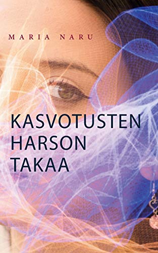 9789528077589: Kasvotusten harson takaa (Finnish Edition)
