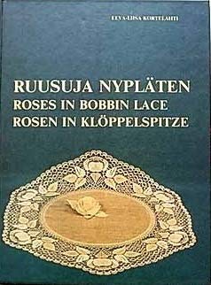 9789529045655: Roses in Bobbin Lace