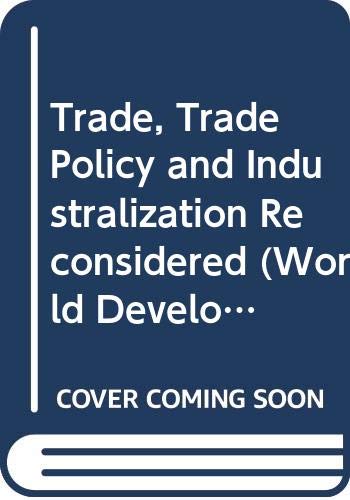 Trade, Trade Policy and Industralization Reconsidered (World Development Studies No 6) (9789529520299) by Helleiner, Gerald K.