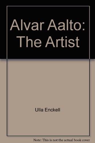 9789529531257: Alvar Aalto: The Artist