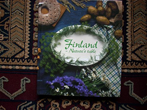 Stock image for Finland: Nature's Table for sale by Better World Books