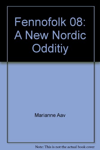 9789529878581: Fennofolk 08: A New Nordic Odditiy