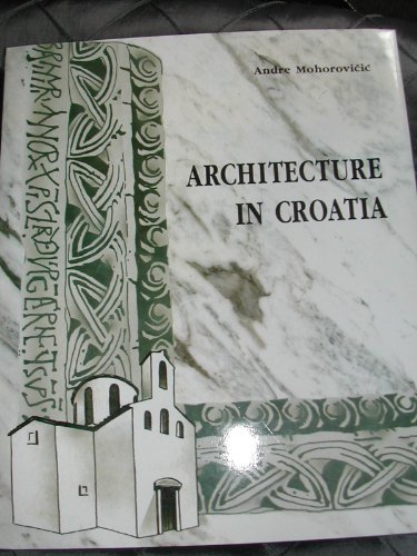 9789530316577: Architecture in Croatia: Architecture and town planning