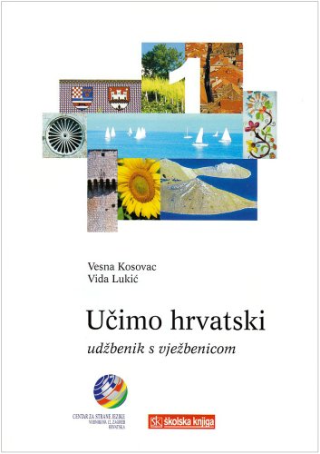 9789530400351: Ucimo hrvatski - Wir lernen Kroatisch 1 Lehrbuch Ucimo hrvatski 1 - Ud benik s vje benicom