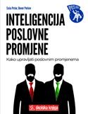 9789530619937: Inteligencija poslovne promjene - kako upravljati poslovnim promjenama