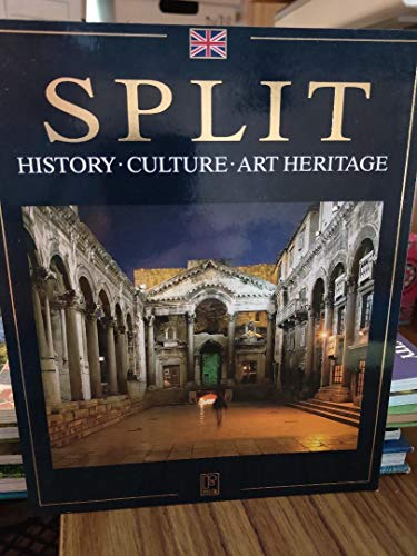 Stock image for SPLIT History,Culture, Art Heritage for sale by Better World Books: West