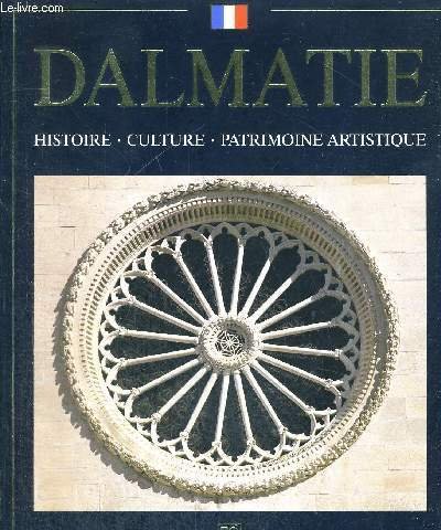 Beispielbild fr dalmatie histoire - culture - patrimoine artistique zum Verkauf von Wonder Book