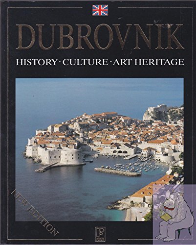 Stock image for Dubrovnik: History, Culture, Art Heritage for sale by Better World Books: West