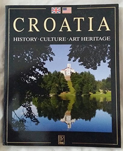 Beispielbild fr Croatia; History, Culture, Art Heritage zum Verkauf von WorldofBooks