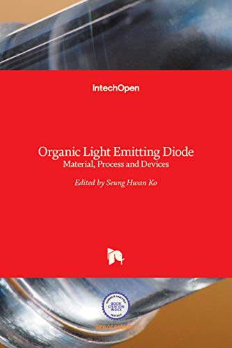 Stock image for Organic Light Emitting Diode - Material, Process and Devices for sale by Lucky's Textbooks