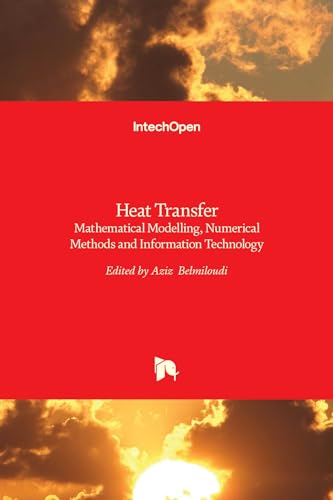Stock image for Heat Transfer: Mathematical Modelling, Numerical Methods and Information Technology for sale by Lucky's Textbooks
