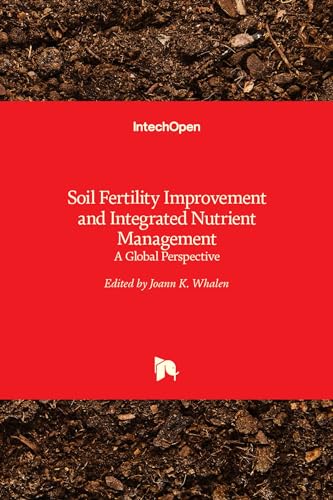 Stock image for SOIL FERTILITY IMPROVEMENT AND INTEGRATED NUTRIENT MANAGEMENT A GLOBAL PERSPECTIVE (HB 2014) for sale by Basi6 International