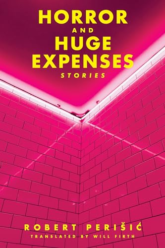 Stock image for Horror and Huge Expenses for sale by Front Cover Books