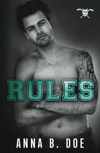 

Rules: An Opposites Attract Sports Romance (Greyford Wolves)