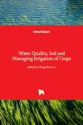 Stock image for Water Quality, Soil and Managing Irrigation of Crops for sale by Big River Books