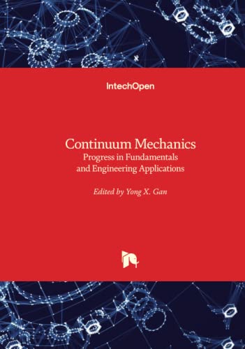Stock image for CONTINUUM MECHANICS PROGRESS IN FUNDAMENTALS AND ENGINEERING APPLICATIONS (HB 2016) for sale by Basi6 International