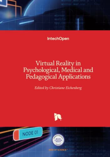 Imagen de archivo de Virtual Reality in Psychological, Medical and Pedagogical Applications a la venta por Lucky's Textbooks