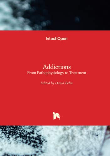 Imagen de archivo de Addictions - From Pathophysiology to Treatment a la venta por Lucky's Textbooks