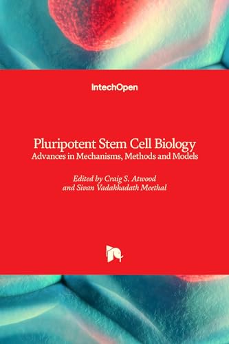 Stock image for Pluripotent Stem Cell Biology: Advances in Mechanisms, Methods and Models for sale by Lucky's Textbooks