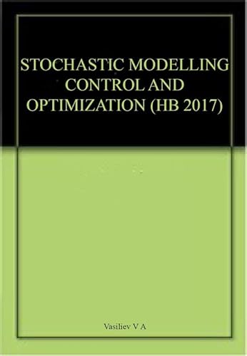 9789535118053: STOCHASTIC MODELLING CONTROL AND OPTIMIZATION (HB 2017)