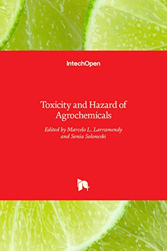 Stock image for TOXICITY AND HAZARD OF AGROCHEMICALS (HB 2017) for sale by Basi6 International