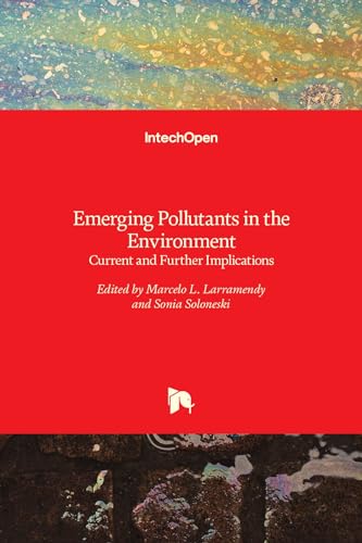 Stock image for EMERGING POLLUTANTS IN THE ENVIRONMENT CURRENT AND FURTHER IMPLICATIONS (HB 2017) for sale by Basi6 International