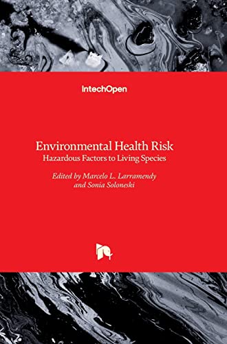 Stock image for ENVIRONMENTAL HEALTH RISK HAZARDOUS FACTORS TO LIVING SPECIES (HB 2018) for sale by Basi6 International