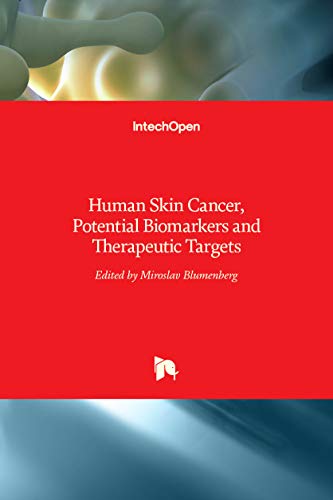 Stock image for Human Skin Cancer, Potential Biomarkers and Therapeutic Targets for sale by Lucky's Textbooks