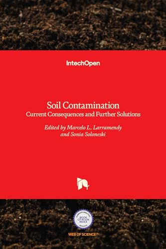 Stock image for SOIL CONTAMINATION CURRENT CONSEQUENCES AND FURTHER SOLUTIONS (HB 2018) for sale by Basi6 International