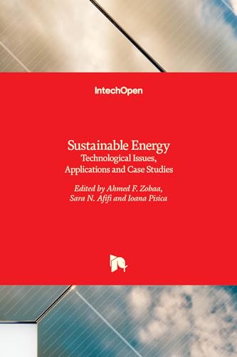 Stock image for SUSTAINABLE ENERGY TECHNOLOGICAL ISSUES APPLICATIONS AND CASE STUDIES (HB 2018) for sale by Basi6 International