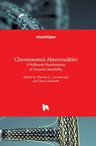 Stock image for Chromosomal Abnormalities - A Hallmark Manifestation of Genomic Instability for sale by Lucky's Textbooks