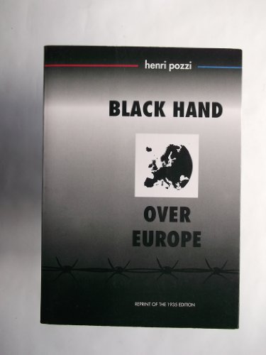 Black hand over Europe Reprint of the 1935 Edition