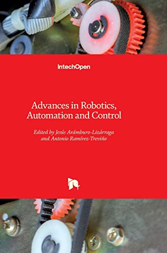 Stock image for Advances in Robotics, Automation and Control for sale by Lucky's Textbooks