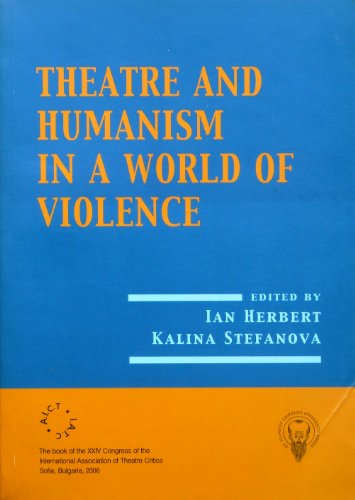 Stock image for Theatre and Humanism in a World of Violence for sale by HPB Inc.